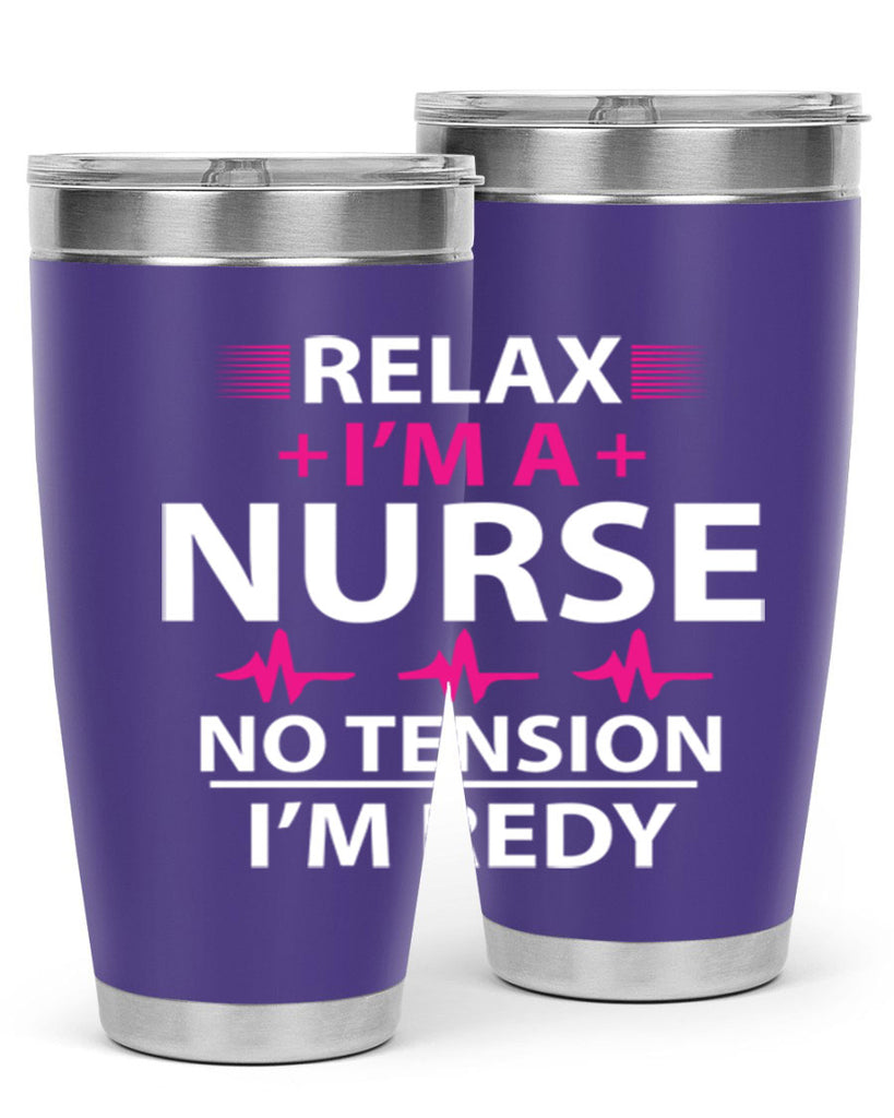 Relax i am nurse no tension Style 334#- nurse- tumbler