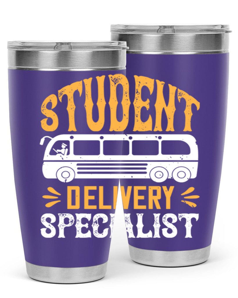 STUDENT DELIVERY SPECIALIST Style 16#- bus driver- tumbler