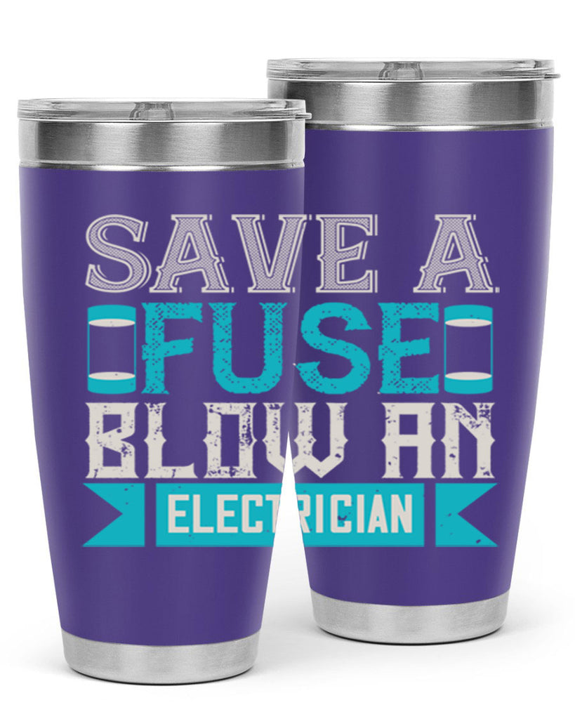 Save a fuse below an electrician Style 14#- electrician- tumbler