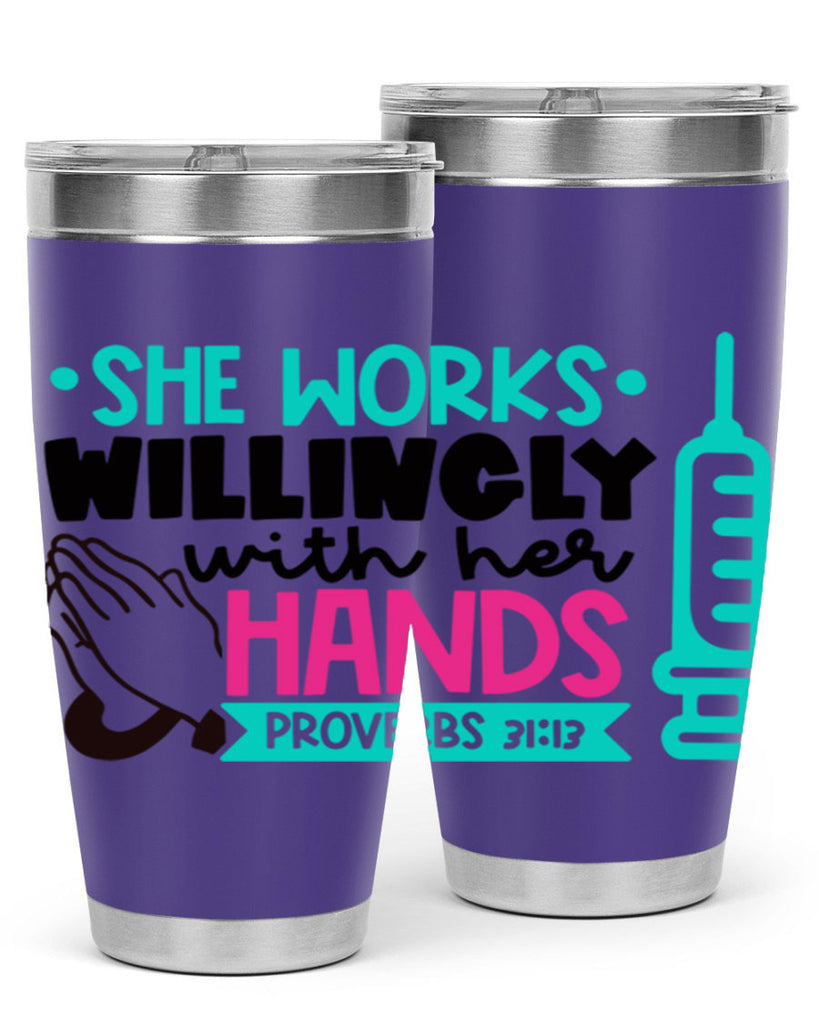 She Works Willingly With Her Hands Proverbs Style Style 41#- nurse- tumbler