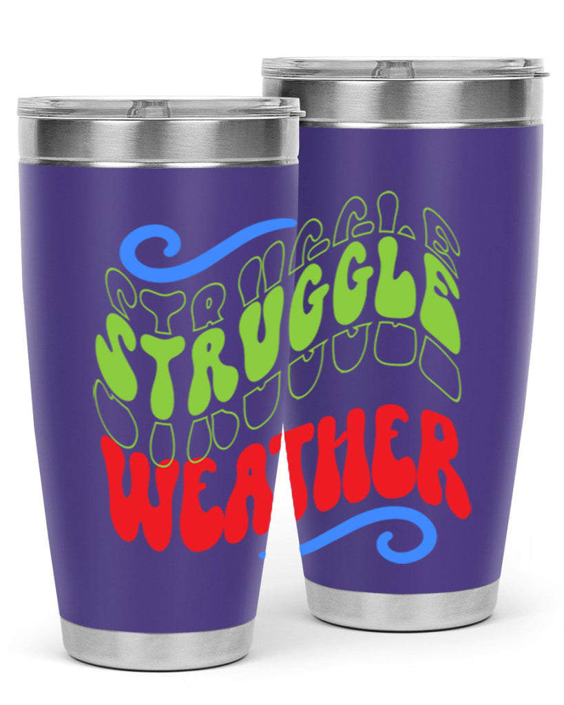 Struggle weather 396#- winter- Tumbler