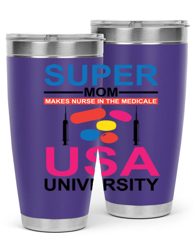 Super Mom Makes Nurse in the Style 333#- nurse- tumbler