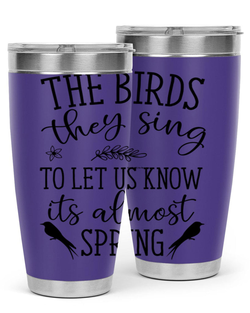 The birds they sing to 543#- spring- Tumbler