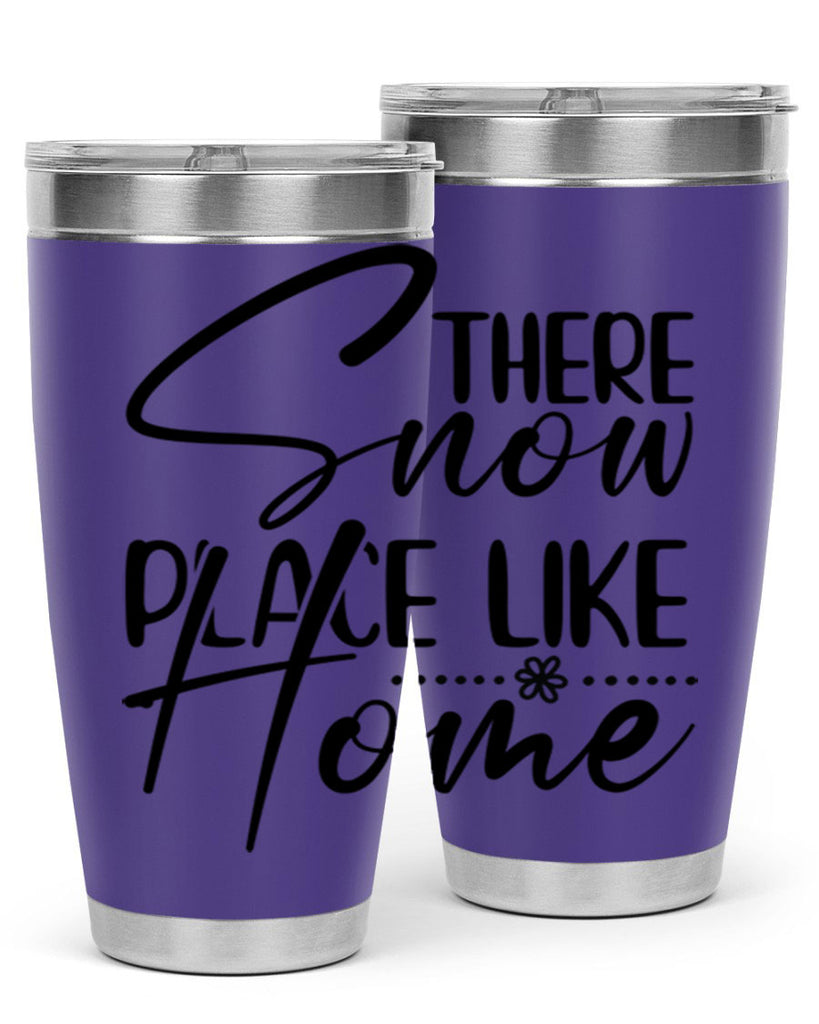 There snow place like home 411#- winter- Tumbler