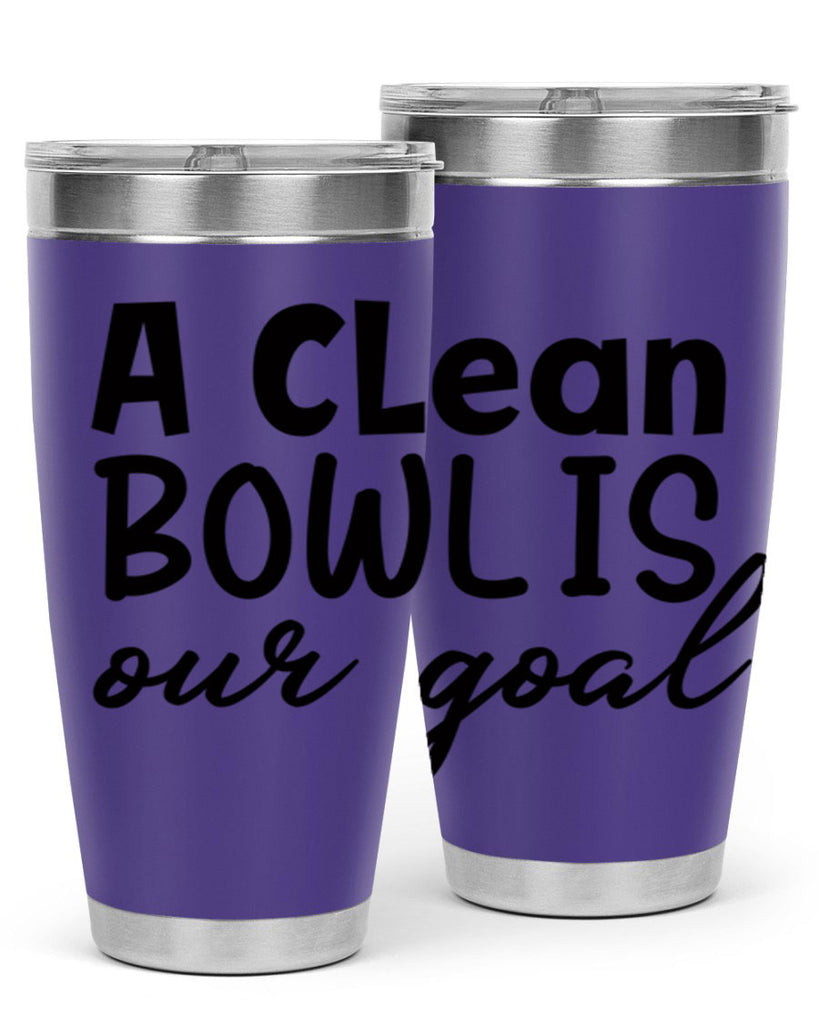 a clean bowl is our goal 93#- bathroom- Tumbler