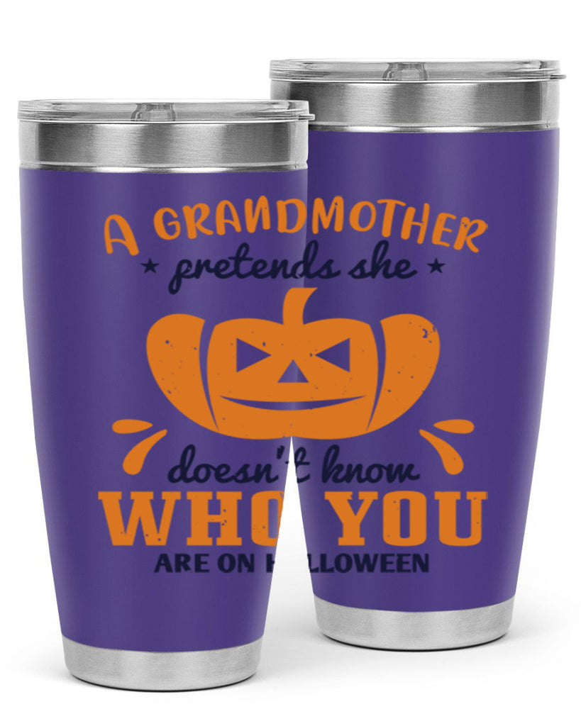 a grandmother pretends 162#- halloween- Tumbler