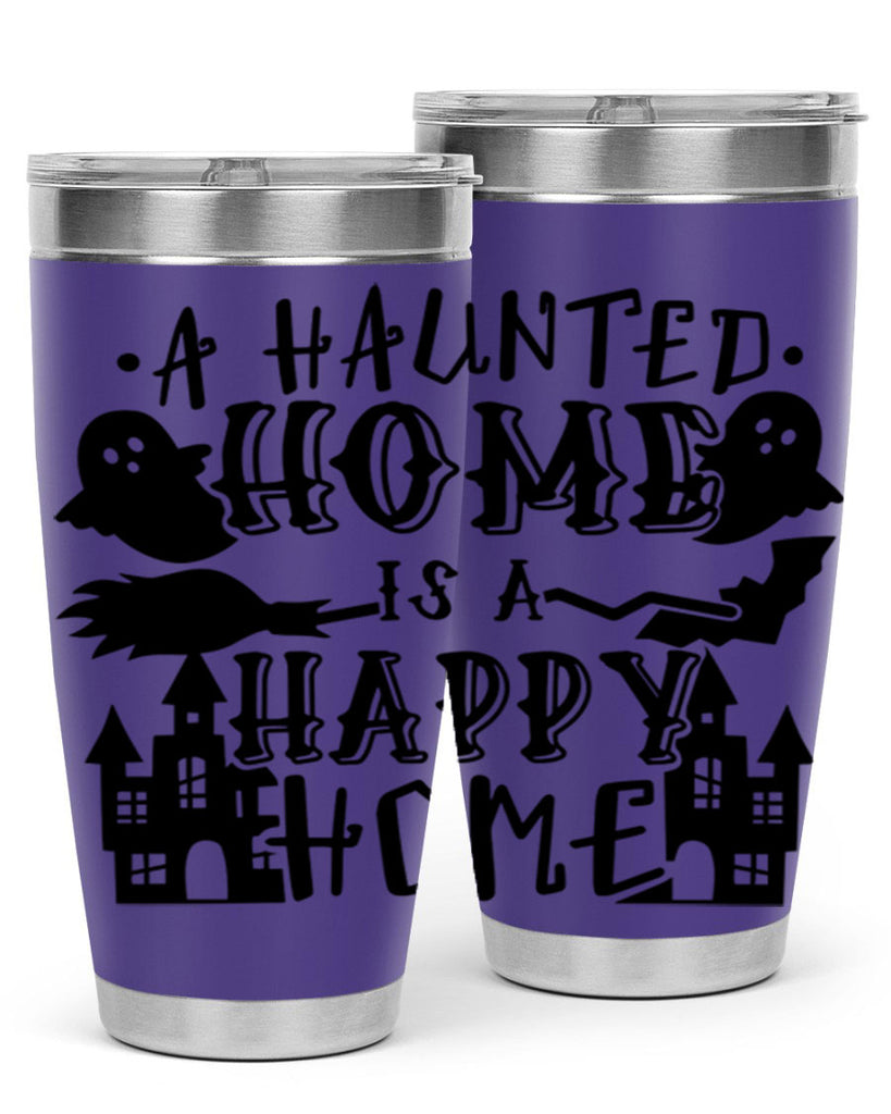a haunted home is a happy home 97#- halloween- Tumbler