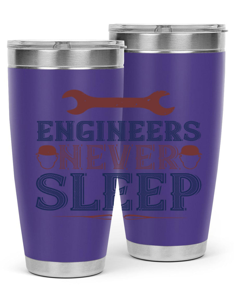 engineers never sleep Style 57#- engineer- tumbler