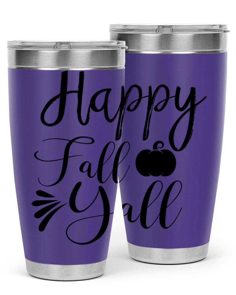 happy fall yall 231#- fall- Tumbler