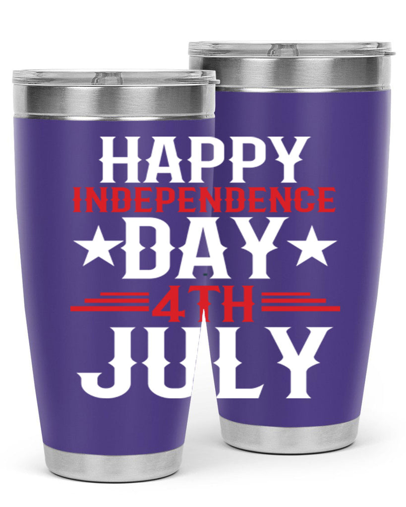 happy independence day th july Style 104#- Fourt Of July- Tumbler