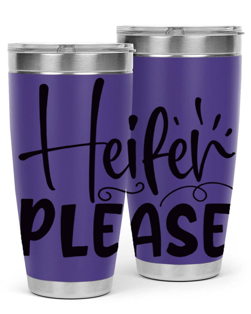 heifer please 91#- kitchen- Tumbler