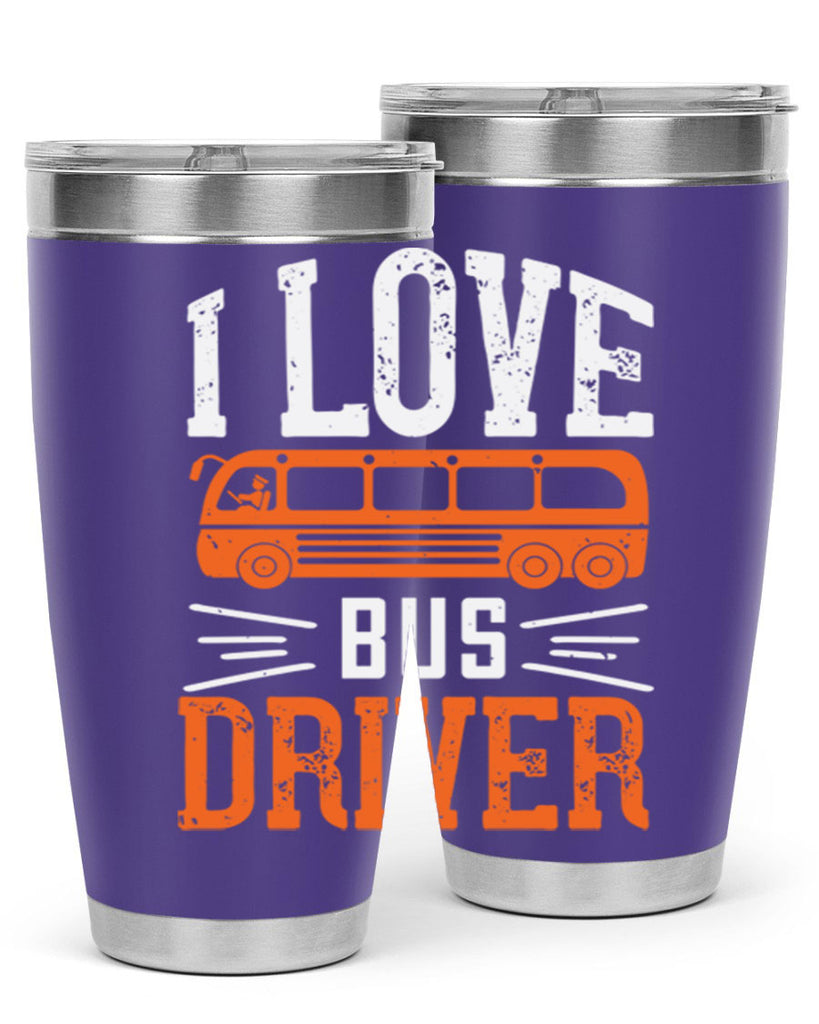 i love bus driver Style 30#- bus driver- tumbler