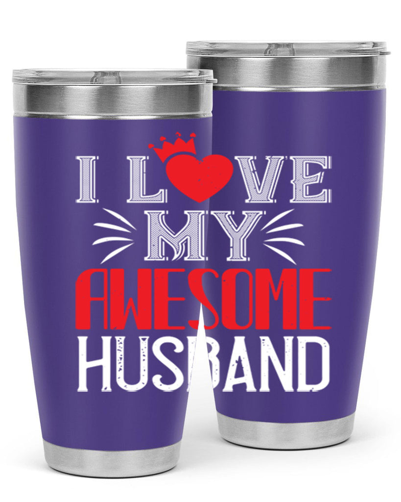 i love my awesome husband 56#- valentines day- Tumbler