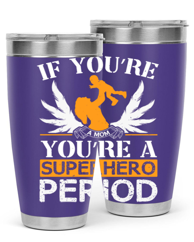 if youre a mom youre a superhero period 58#- mothers day- Tumbler