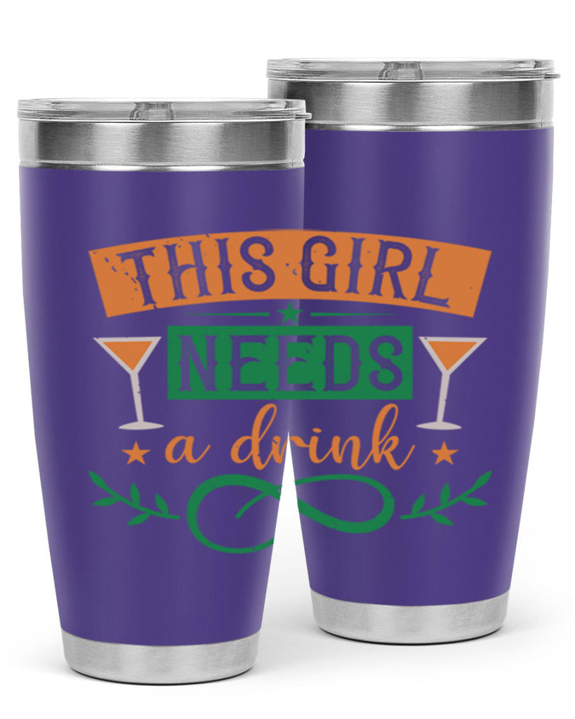 this girl needs a drink 36#- mardi gras- Tumbler