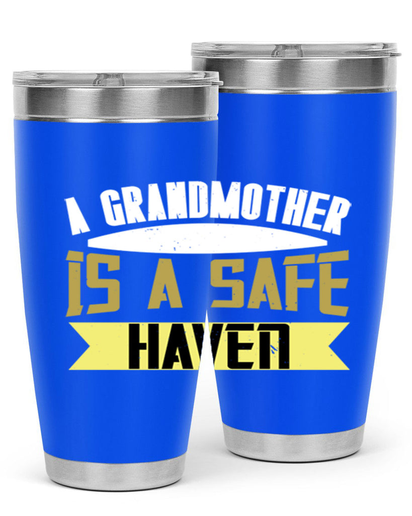 A Grandmother is a safe 41#- grandma - nana- Tumbler