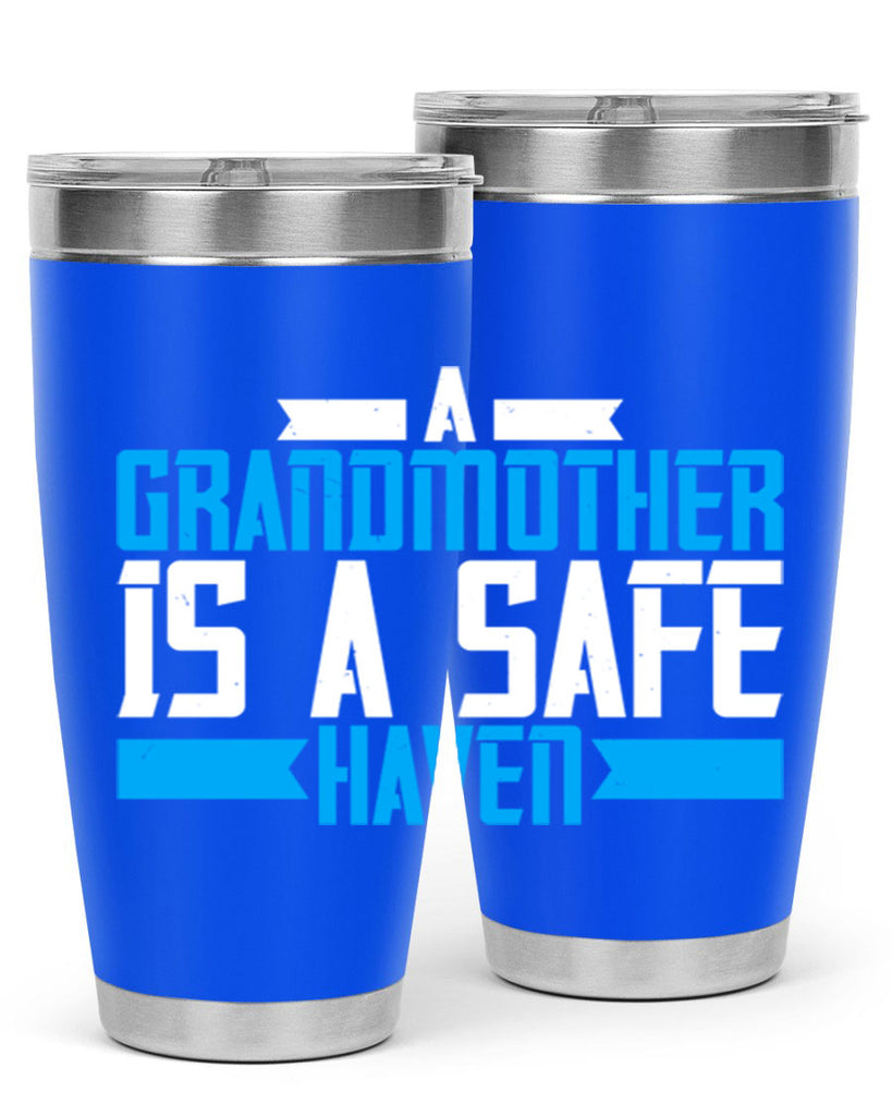 A Grandmother is a safe haven 42#- grandma - nana- Tumbler