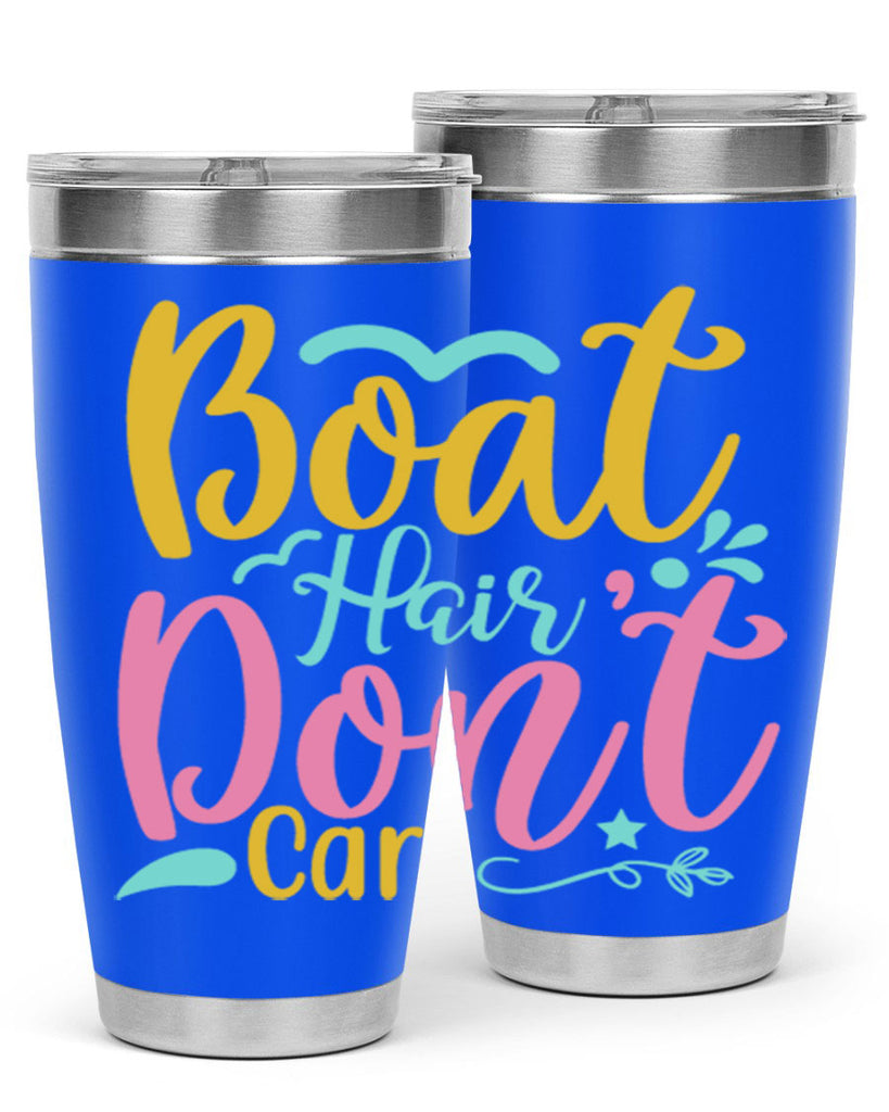 BOAT HAIR DONT CARE Style 68#- summer- Tumbler