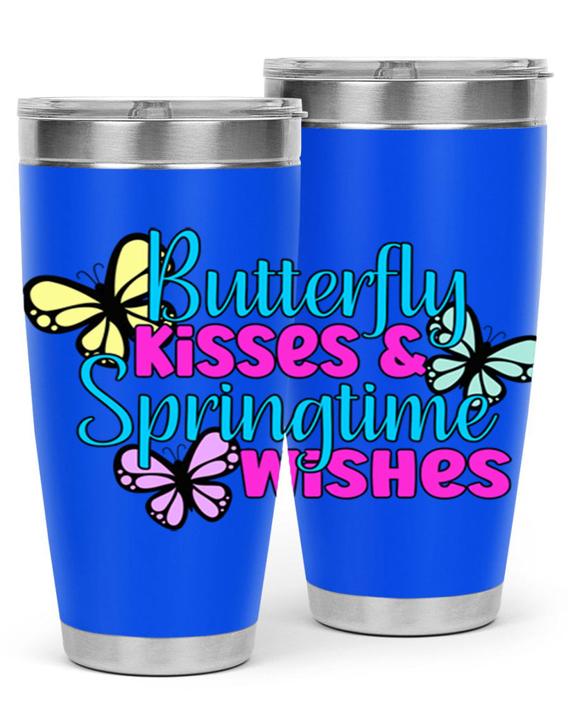 Butterfly kisses & springtime wishes95#- spring- Tumbler