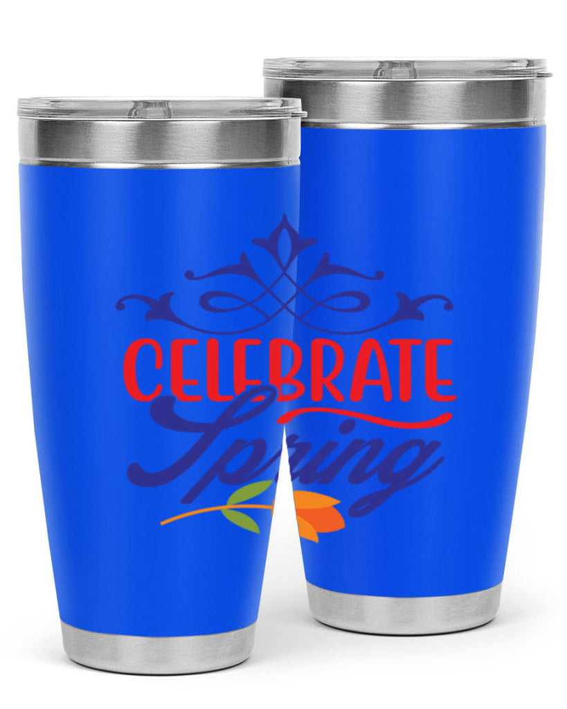 Celebrate Spring 102#- spring- Tumbler