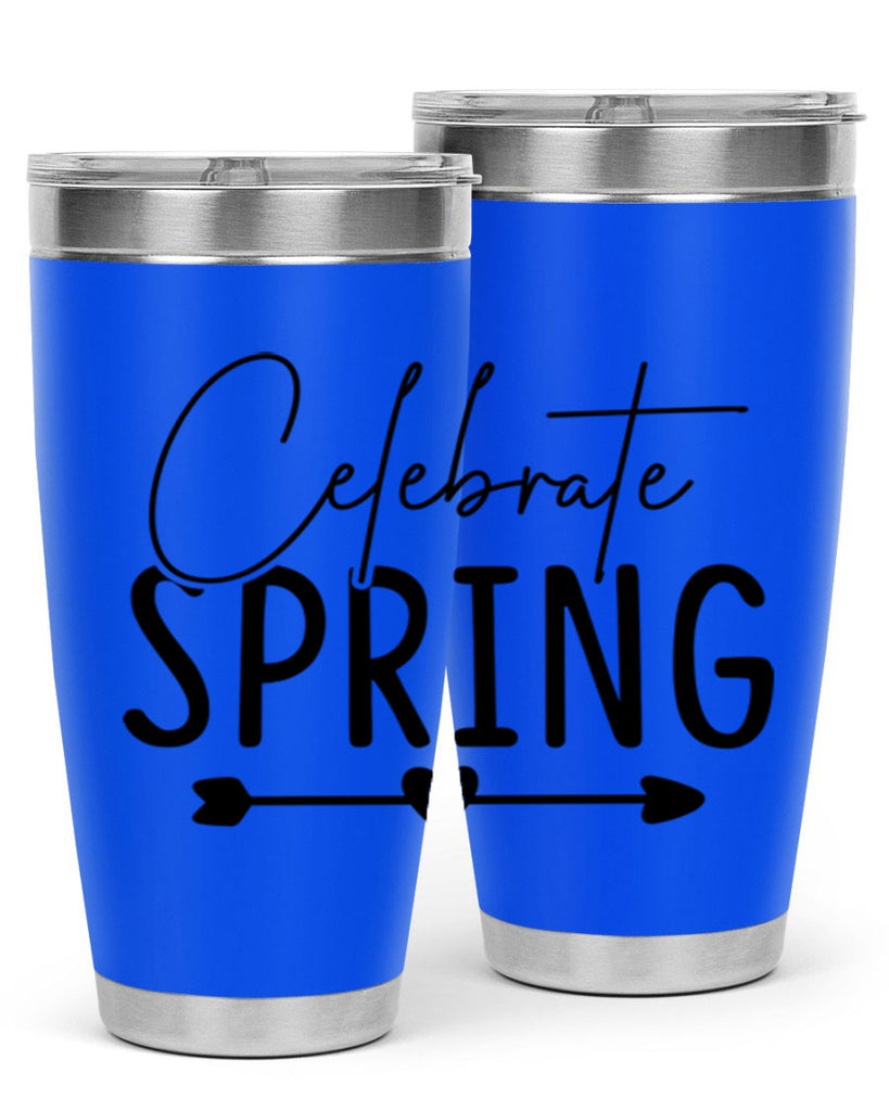 Celebrate Spring 98#- spring- Tumbler