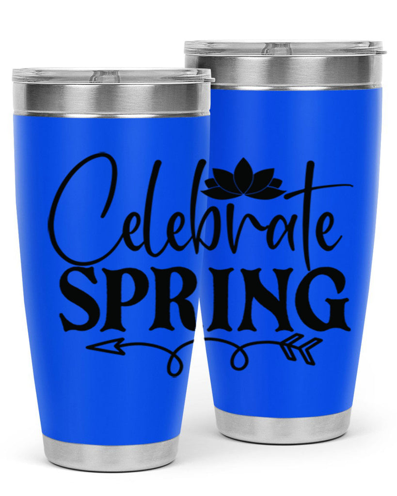 Celebrate spring 2#- spring- Tumbler
