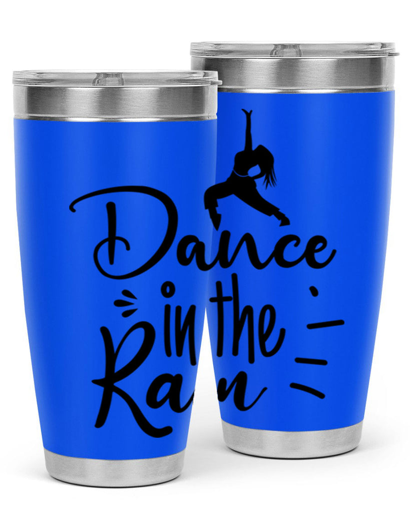 DANCE in the RAIN  120#- spring- Tumbler