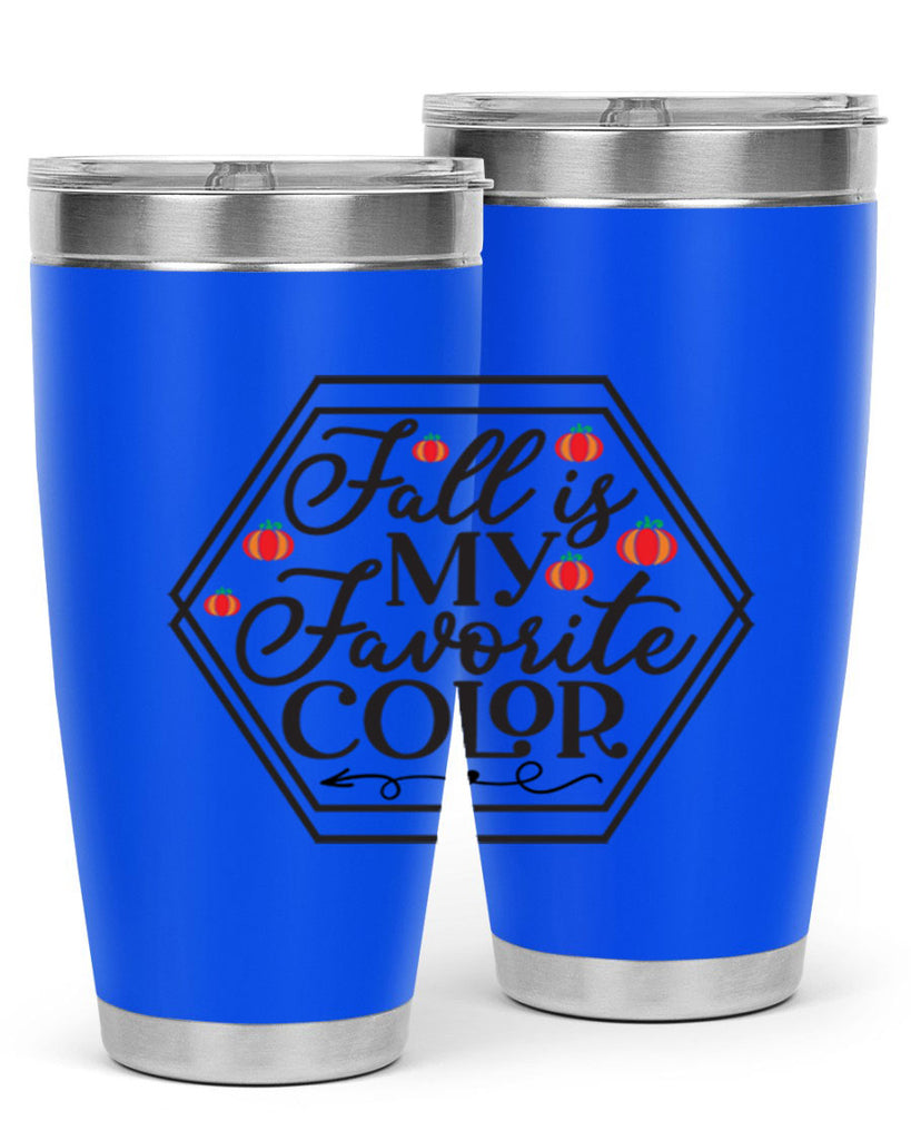Fallismyfavoritecolor 156#- fall- Tumbler