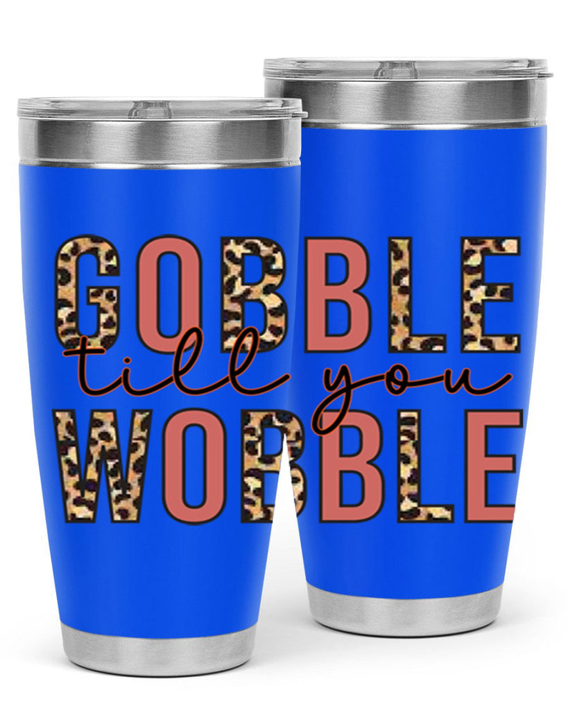 Gobble till you wobble 202#- fall- Tumbler