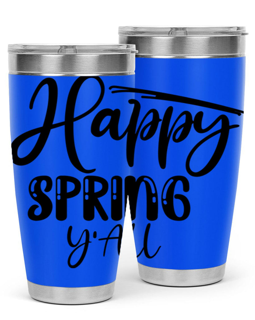HAPPY SPRING YALL  179#- spring- Tumbler