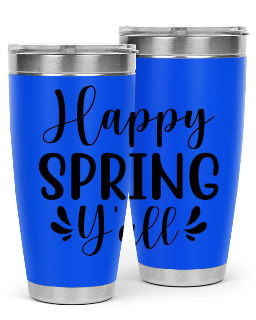Happy Spring Y'all 163#- spring- Tumbler