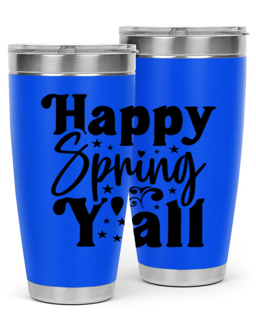 Happy Spring Y'all 164#- spring- Tumbler