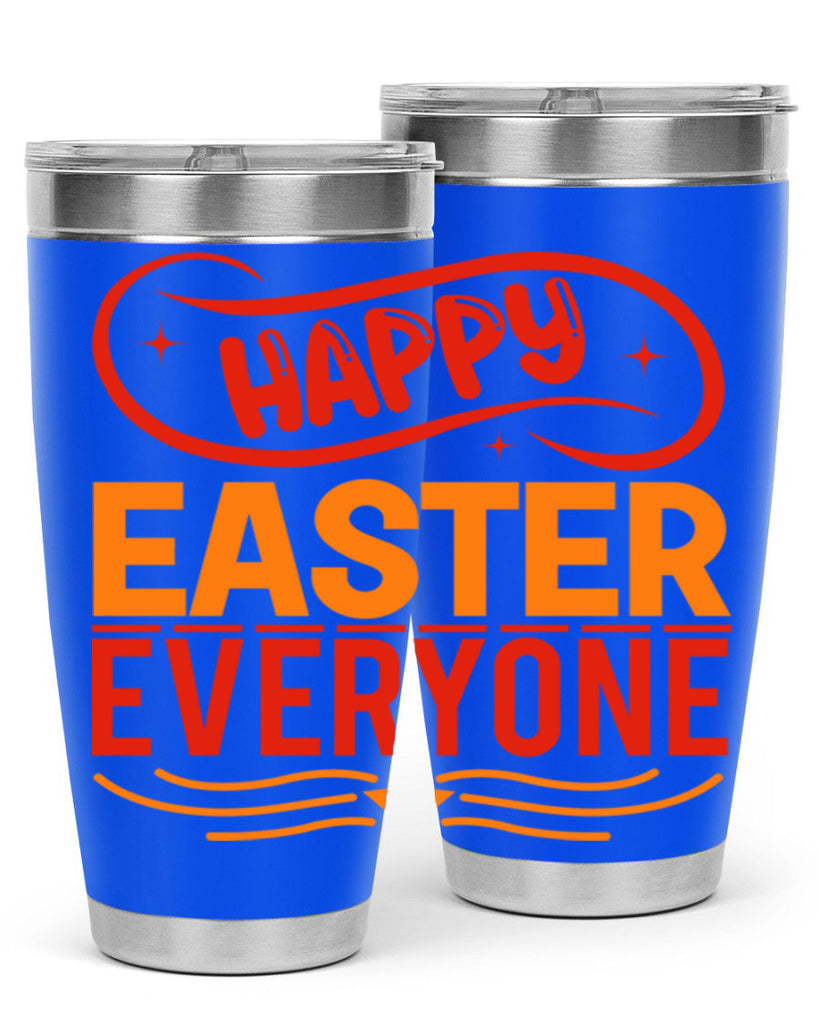 Happy easter everyone 155#- spring- Tumbler
