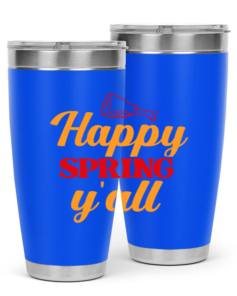 Happy spring y'all 162#- spring- Tumbler