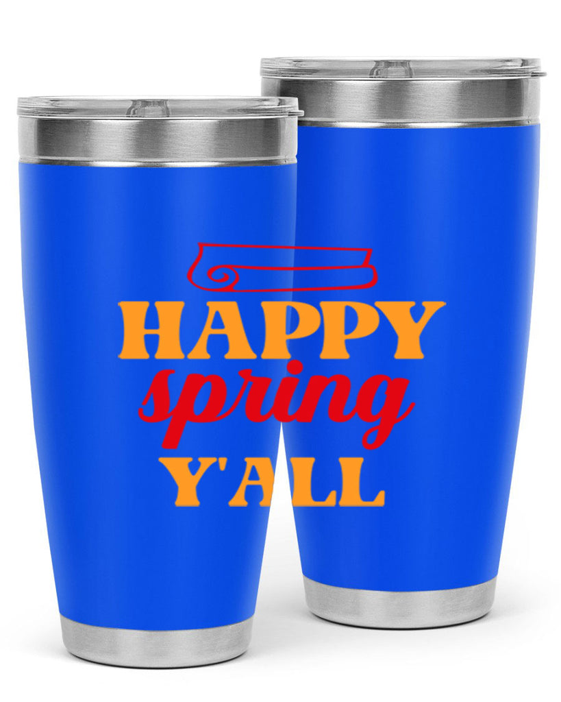 Happy spring y'all 166#- spring- Tumbler
