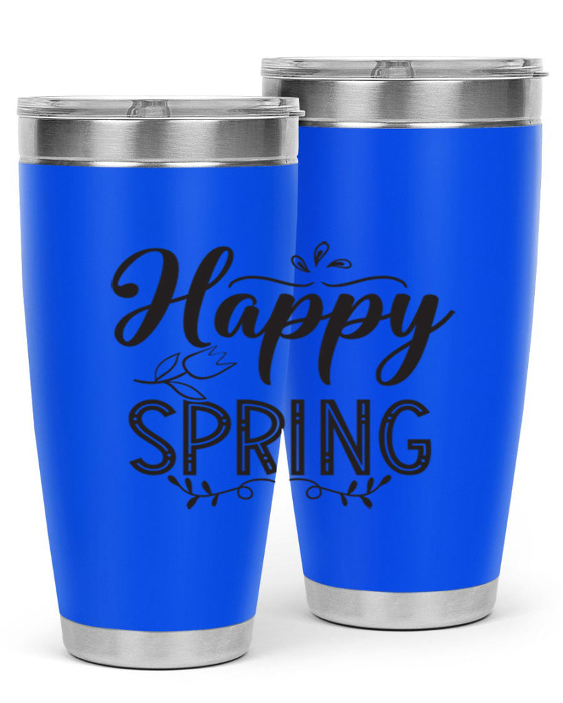 Happy spring175#- spring- Tumbler