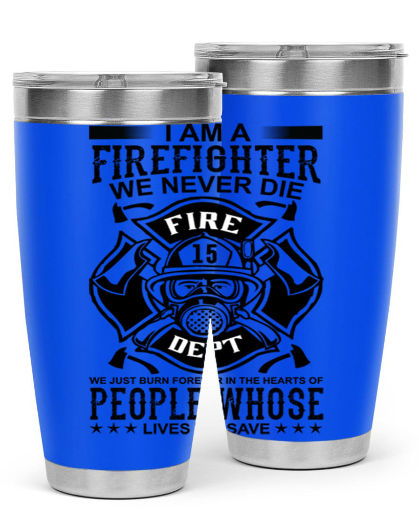 I am a Style 62#- fire fighter- tumbler