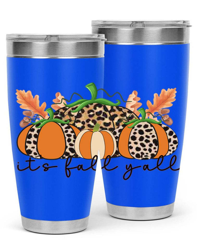 Its FALL Yall 372#- fall- Tumbler