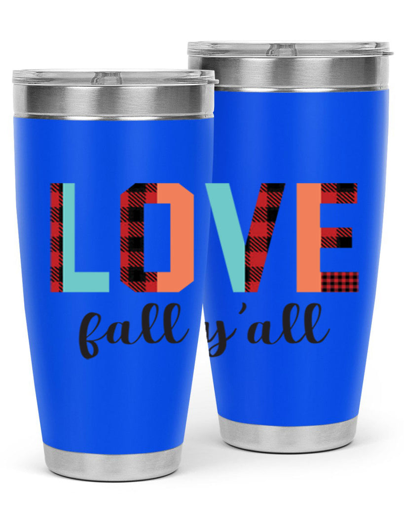 Love fall yall 411#- fall- Tumbler