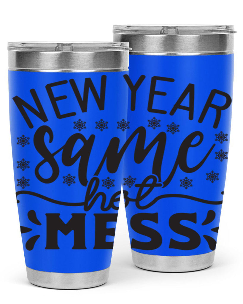 New year same hot mess 326#- winter- Tumbler