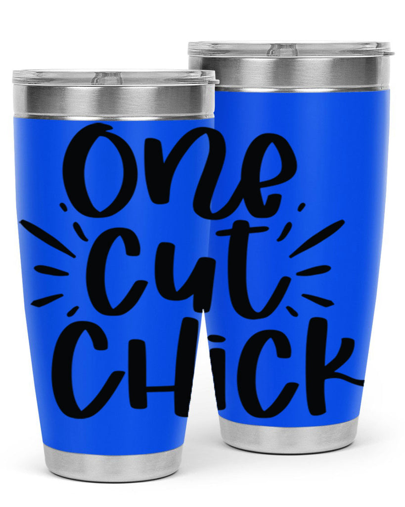 One cut chick  388#- spring- Tumbler