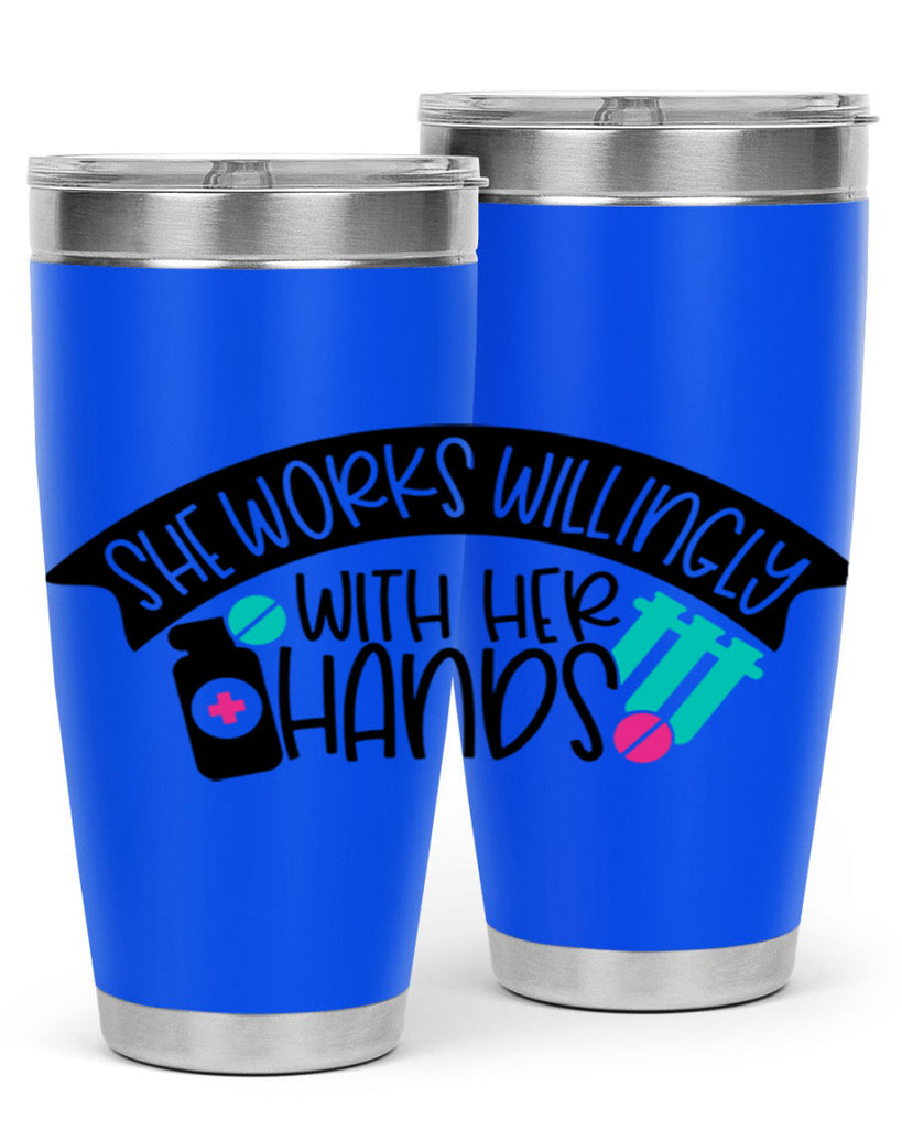 She Works Willingly With Her Hands Style Style 40#- nurse- tumbler