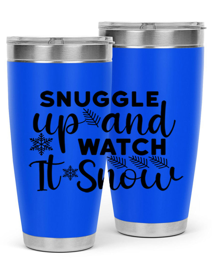 Snuggle Up And Watch It 390#- winter- Tumbler