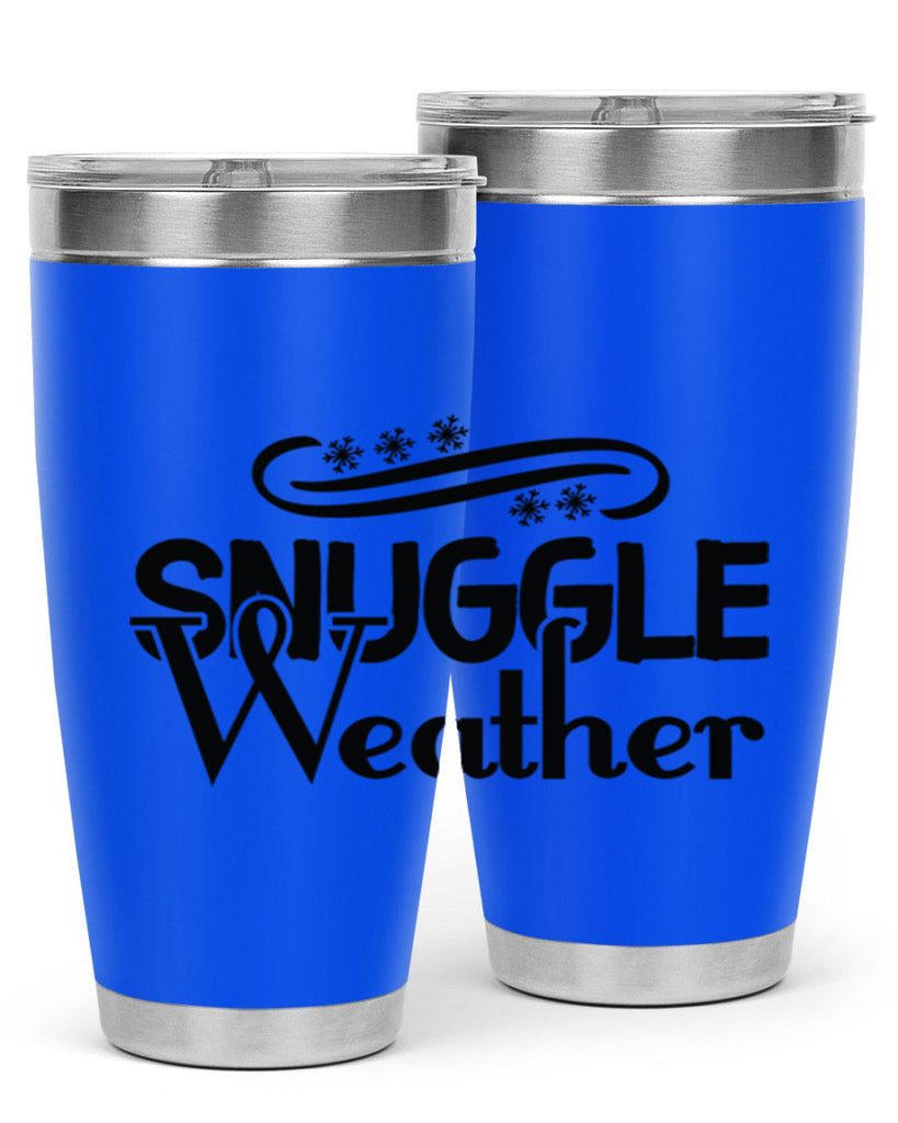 Snuggle Weather 388#- winter- Tumbler