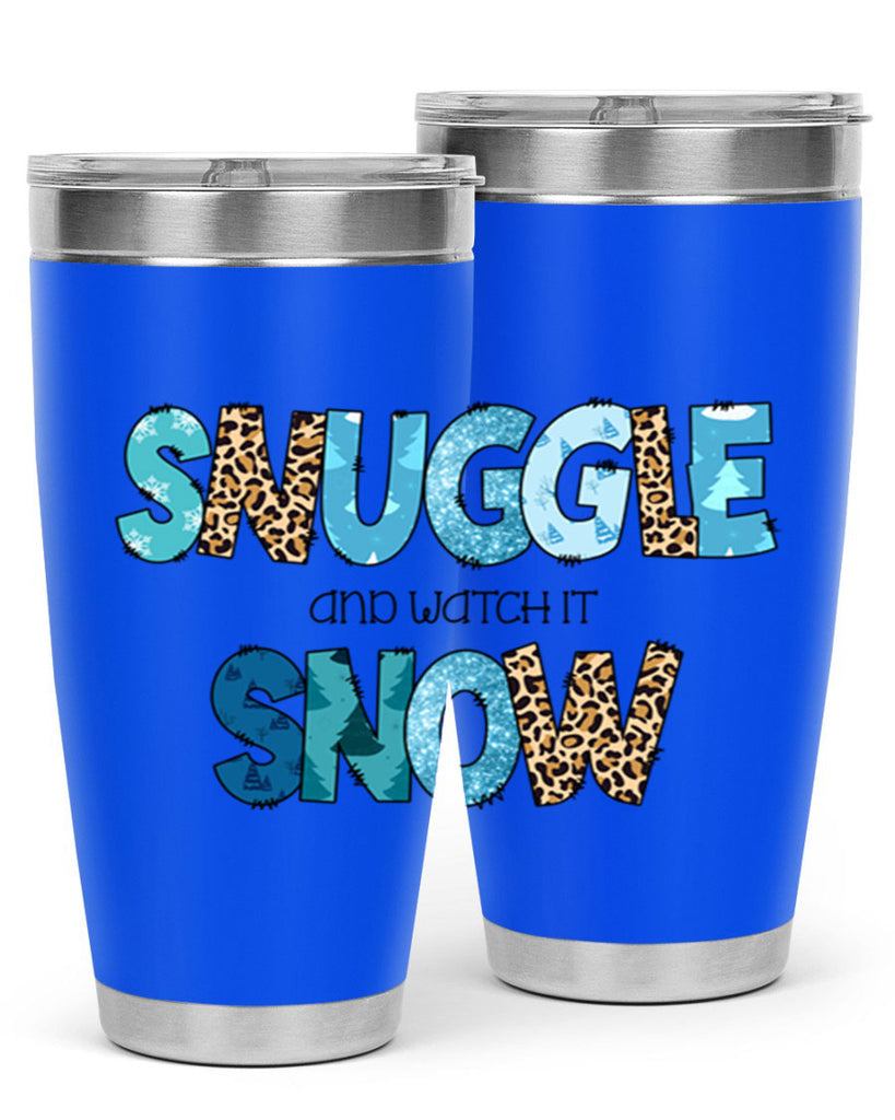 Snuggle and watch it snow 392#- winter- Tumbler