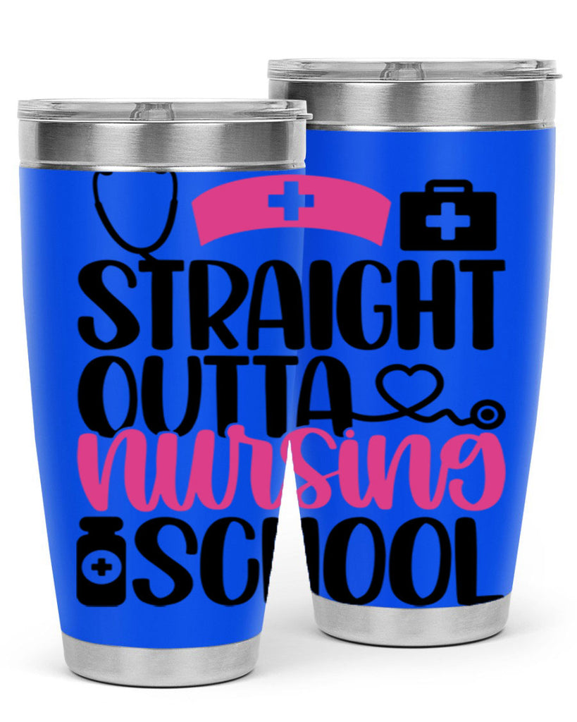 Straight Outta Nursing Style Style 26#- nurse- tumbler