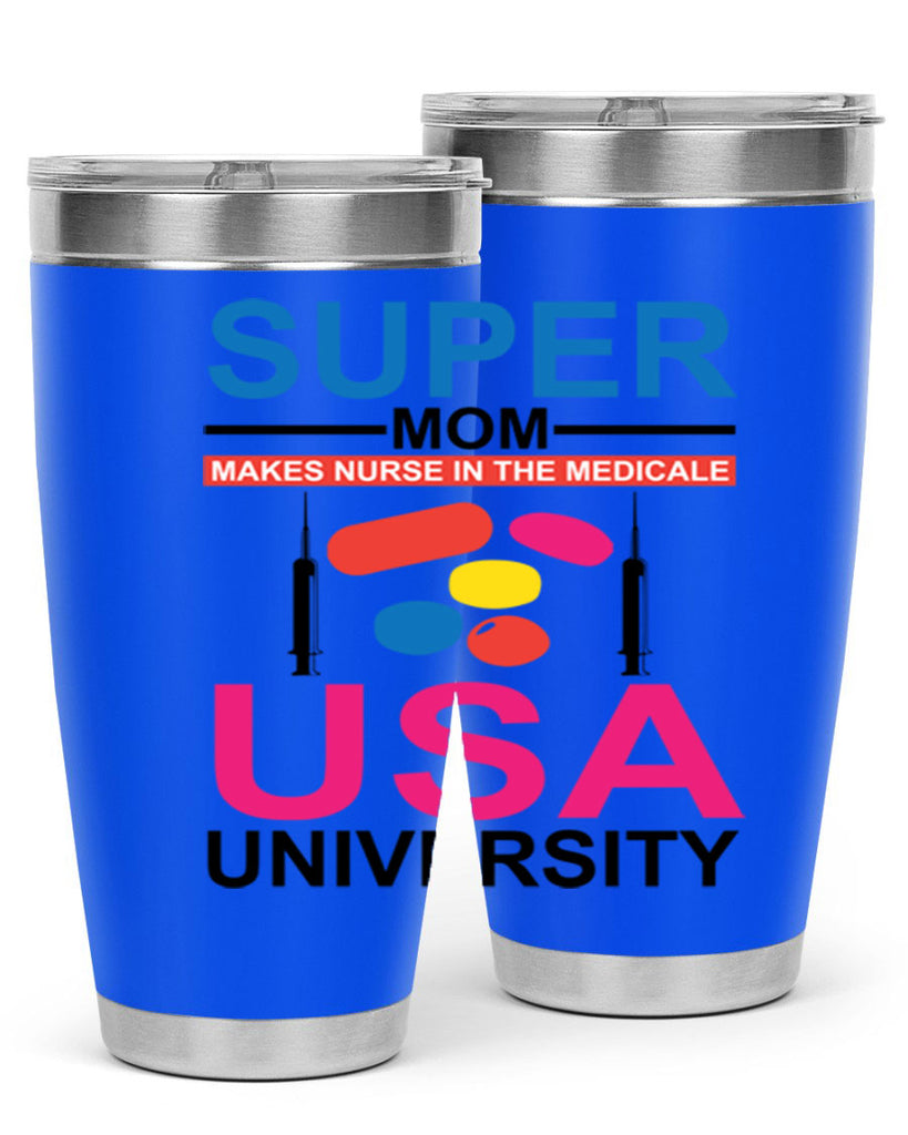 Super Mom Makes Nurse in the Style 333#- nurse- tumbler
