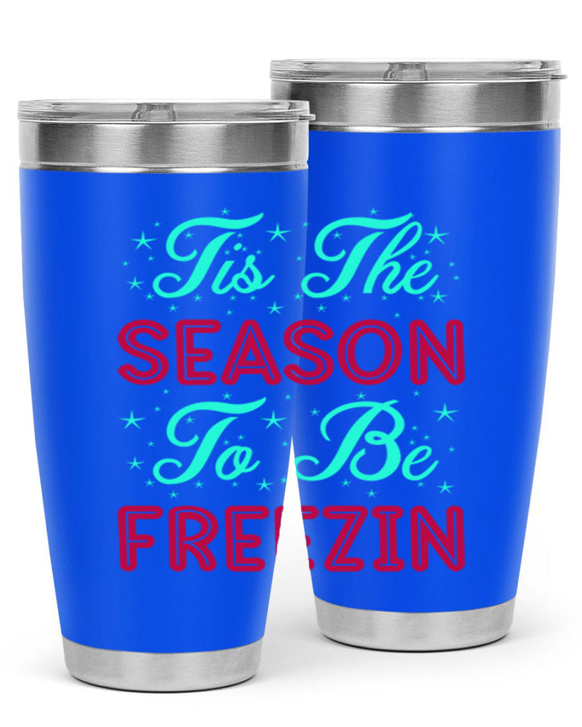 Tis The Season To Be 421#- winter- Tumbler