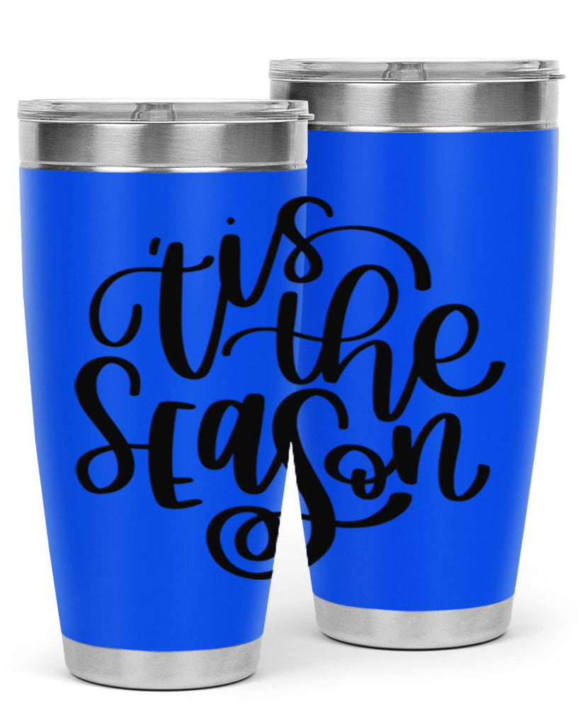Tis The Season339#- winter- Tumbler