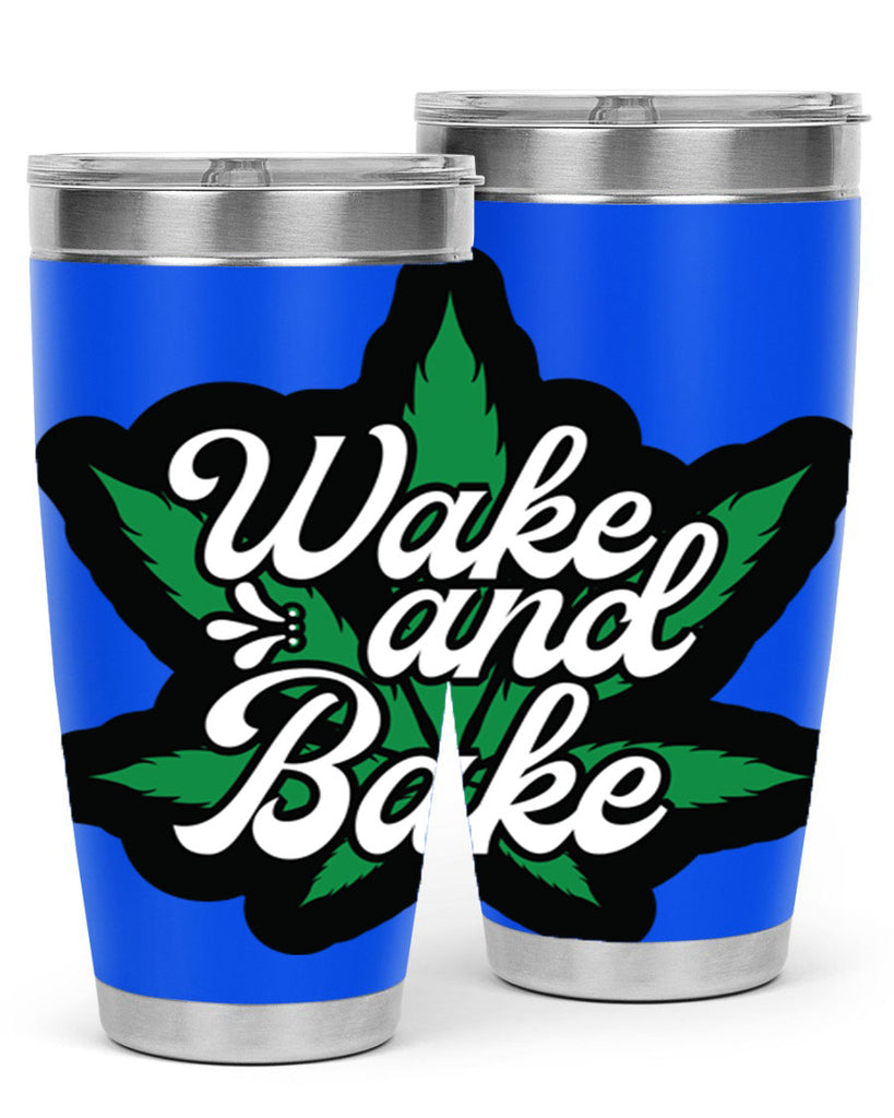Wake and bake 273#- marijuana- Tumbler